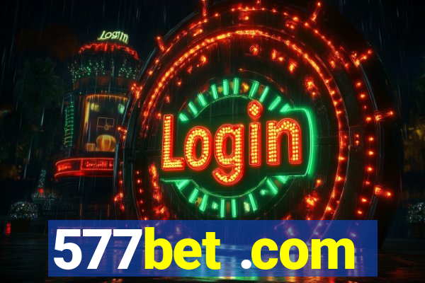 577bet .com